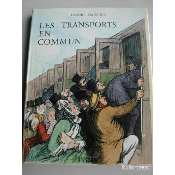 DAUMIER - LES TRANSPORTS EN COMMUN 1976 Histoire Socit Chemins de Fer B.Etat