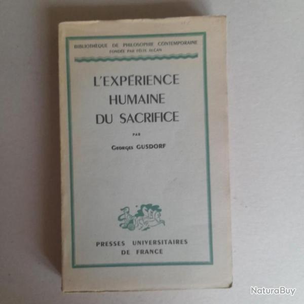 L'exprience humaine du sacrifice - Georges Gusdorf, Georges