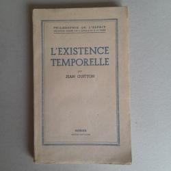 L'Existence temporelle- Jean Guitton
