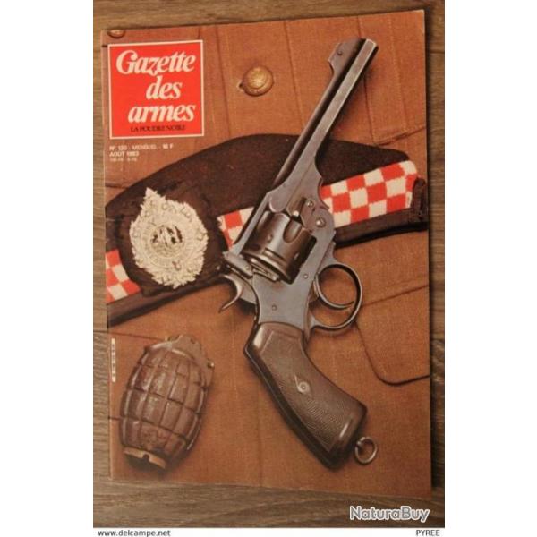 GAZETTE DES ARMES N 120 1983 LANCE BOMBES PNEUMATIQUES MOD 1915 1916 FUSIL IDAL REVOLVERS BRITANIQ