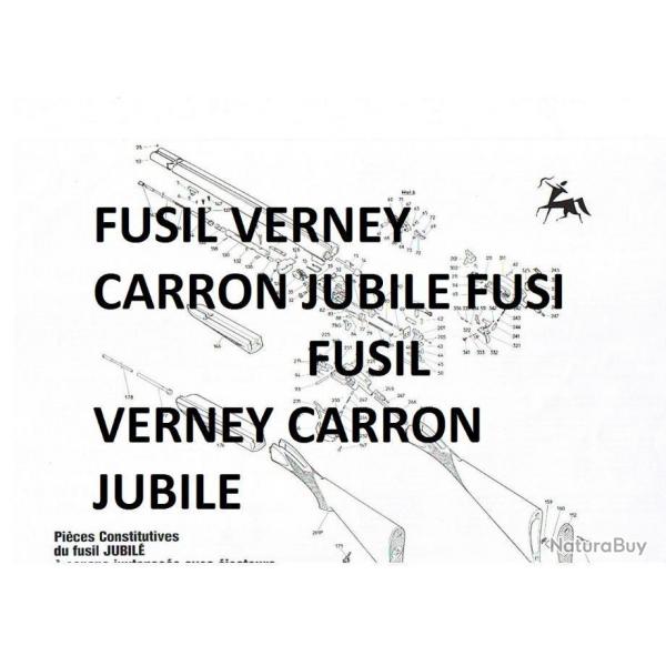 clat fusil VERNEY CARRON JUBILE (envoi par mail) - VENDU PAR JEPERCUTE (m1709)