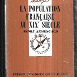 Que sais-je , la population française au XIXe siècle andré armengaud
