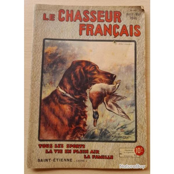 LE CHASSEUR FRANCAIS N607 , Avril-Mai 1946