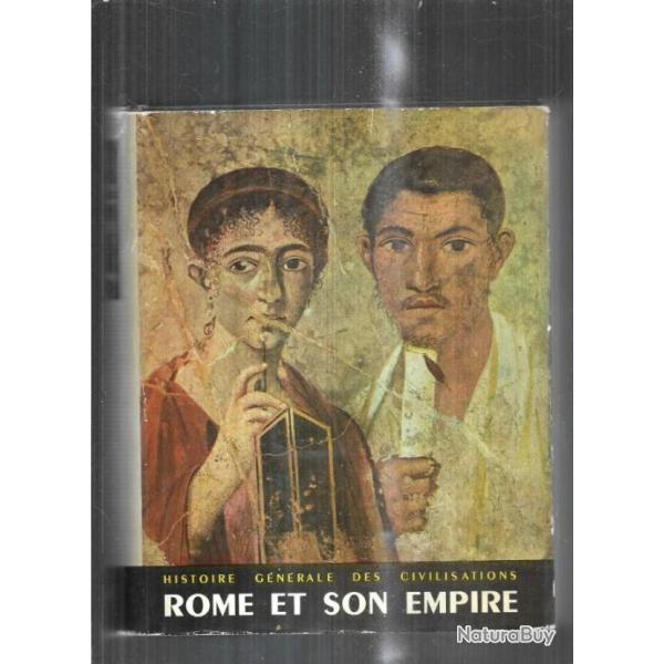 rome et son empire ,Histoire gnrale des civilisations tome II andr aymard et jeanine auboyer