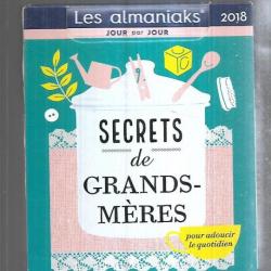 secrets de grands-mères les almaniaks jour par jour édition 2018