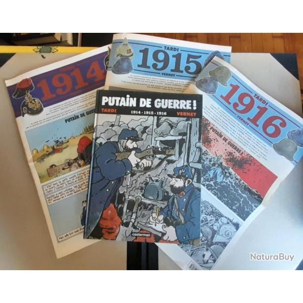 Putain de Guerre  1914-1915-1916 + Ses 3 journaux. Tardi / Verney