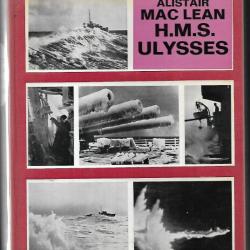 h.m.s.ulysses par alistair mac lean roman de mer version illustrée de photos