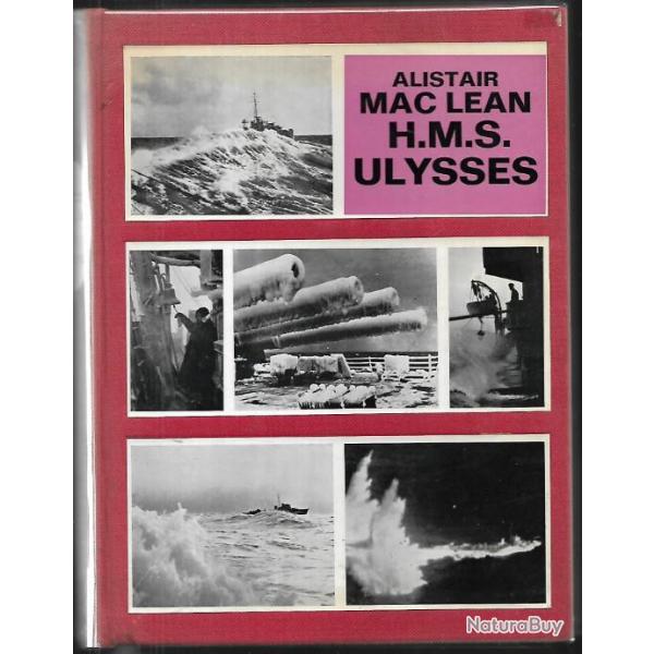 h.m.s.ulysses par alistair mac lean roman de mer version illustre de photos