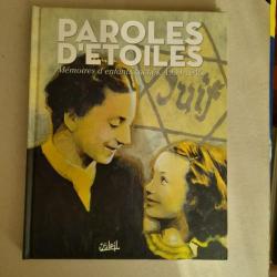 Paroles d'Étoiles: Mémoires d'enfants cachés 1939-1945