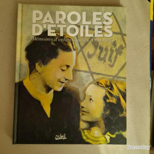 Paroles d'toiles: Mmoires d'enfants cachs 1939-1945