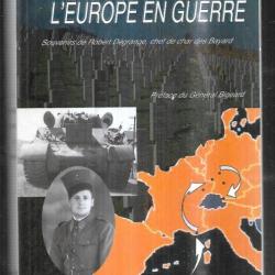 à travers l'europe en guerre souvenirs de robert dégrange chef de char des bayard , 1ère dfl