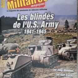 Véhicules Militaires HS n° 1 Les Blindés de L'US Army 1941-1945   78 pages
