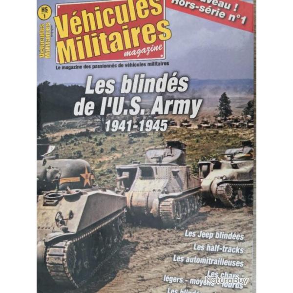 Vhicules Militaires HS n 1 Les Blinds de L'US Army 1941-1945   78 pages