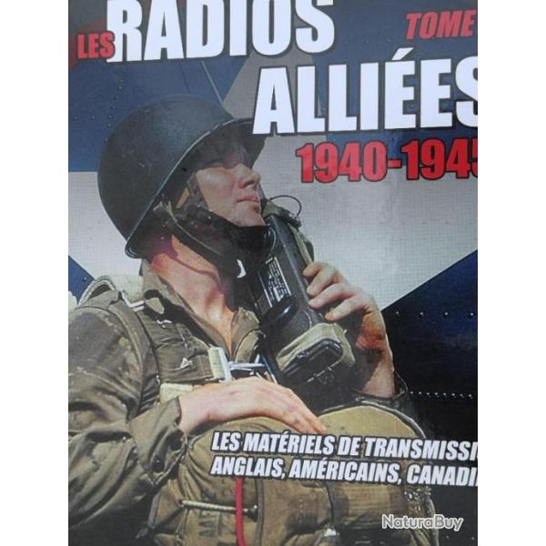 Les radios allis 1940-1945 Tome 2 par Denis Derdos ( Heimdal)