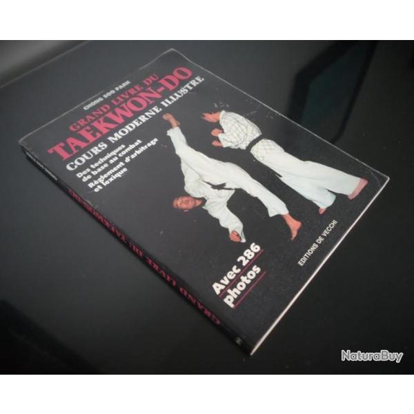 Le grand livre du TAEKWONDO-Editions DE VECCHI-Cours modernes illustrs-Livre arts martiaux