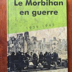 Le Morbihan en guerre 1939 - 1945