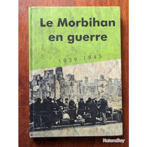 Le Morbihan en guerre 1939 - 1945