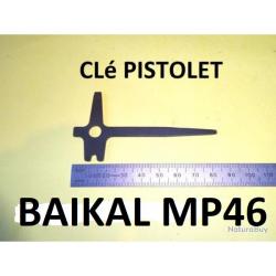 DERNIERE clé de démontage pistolet BAIKAL MP46 BAIKAL MP 46 - VENDU PAR JEPERCUTE (D23J65)