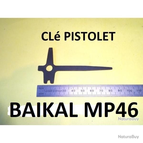 DERNIERE clé de démontage pistolet BAIKAL MP46 BAIKAL MP 46 - VENDU PAR JEPERCUTE (D23J65)