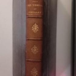 LES TIREURS AU PISTOLET du BARON DE VAUX Edité par C. MARPON ET E. FLAMMARION, 1883 DUEL