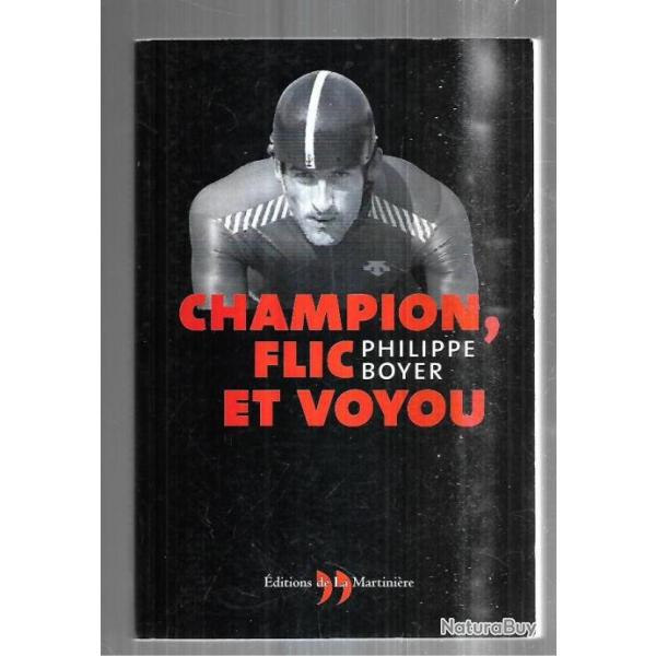 champion, flic et voyou de philippe boyer