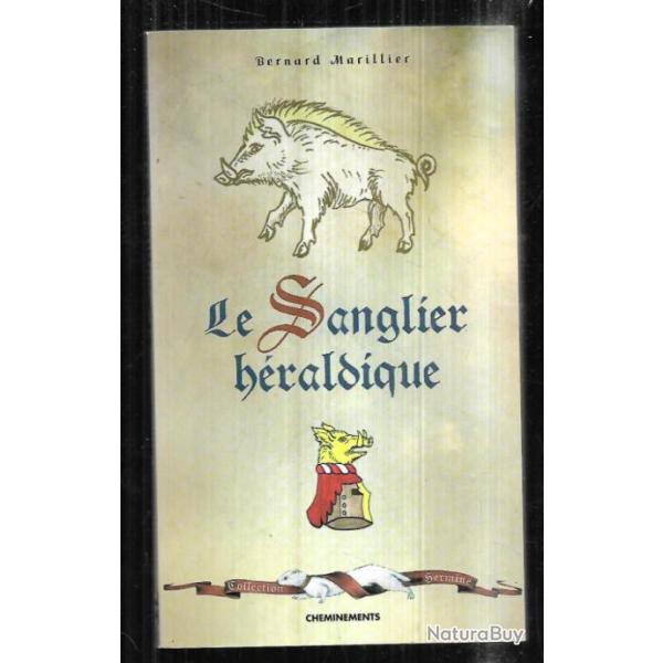 le sanglier hraldique de bernard marillier collection hermine