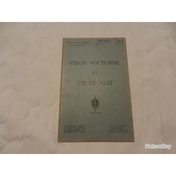notice militaire vision nocturne et tir de nuit - IT6 -  imprimeries Ecole Saint Maixent 1956