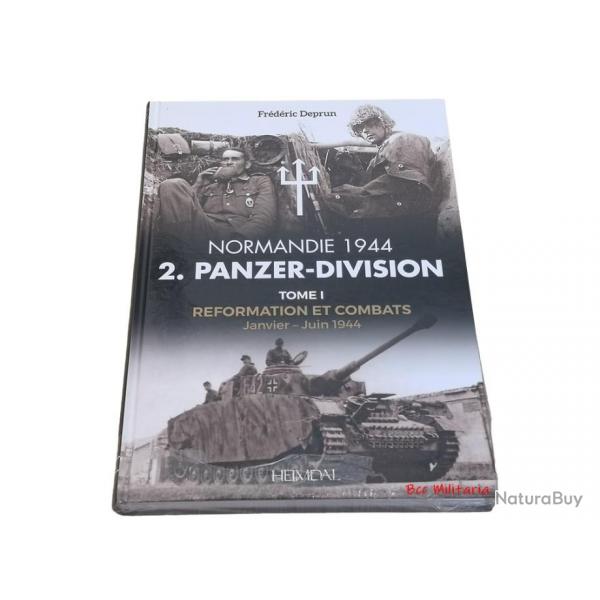 Normandie 1944 -2. Panzer-division Tome 1 HEIMDAL