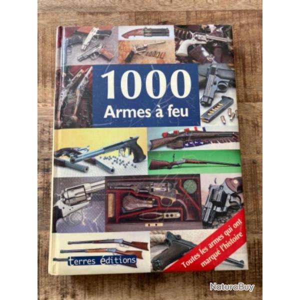 Livres "1000 armes  feu"