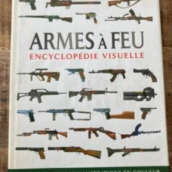 Livre "Armes à feu encyclopédie visuelle"