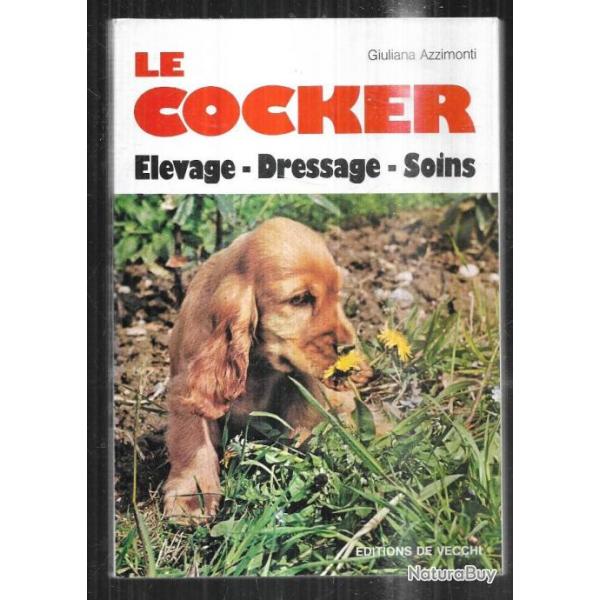 le cocker levage, dressage, soins de giuliana azzimonti