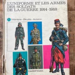Livre "L'uniforme et les armes des soldats de la guerre 1914-1918"