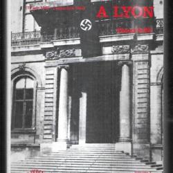 la résistance à lyon tome 1 19 juin 1940-3 septembre 1944 , de marcel ruby