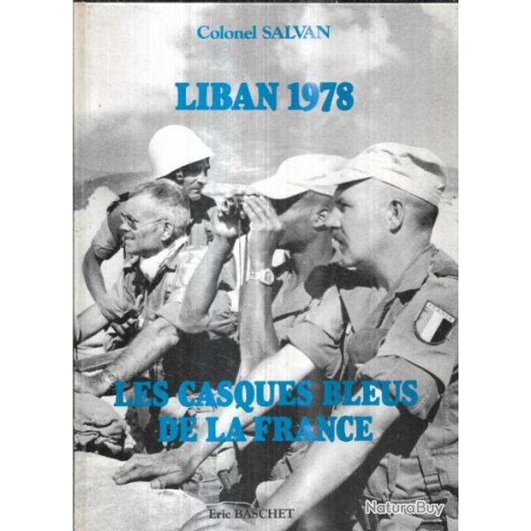 liban 1978 les casques bleus de la france du colonel salvan