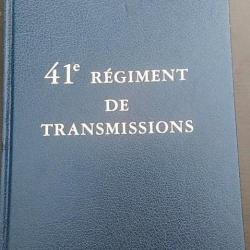 Vend Livre 41° Régiment de transmissions