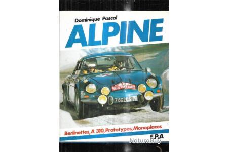 Alpine de dominique pascal alpine renault berlinettes, a 310