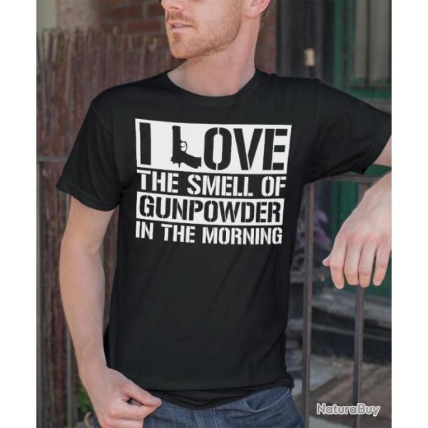 I LOVE THE SMELL OF GUNDPOWDER IN THE MORNING Tir Sportif Franais, T-Shirt toutes tailles, NEUF !