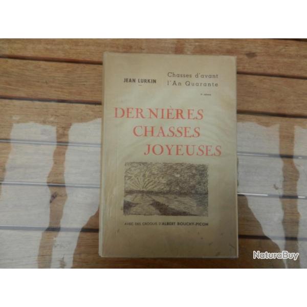 livre ancien dernires chasses joyeuses d'avant l'an quarante - Jean LURKIN- d Ocquier 1943