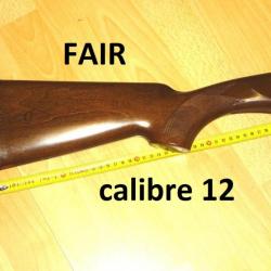 crosse fusil FAIR PREMIER ET AUTRES calibre 12  - VENDU PAR JEPERCUTE (D23B331)