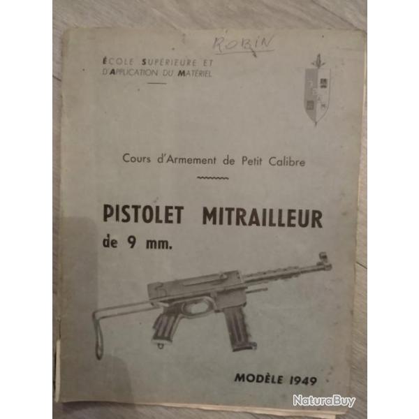Manuel d'utilisation PM MAT 49 ( pistolet mitrailleur de 9mm modle 1949 ) cours armement petit cali