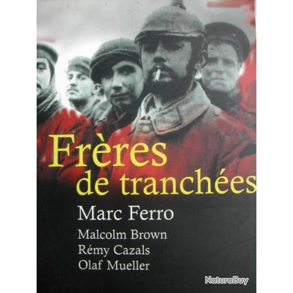 FRRES DE TRANCHES Guerre 14-18 par Marc Ferro Militaria Edit.Perrin Bon Etat