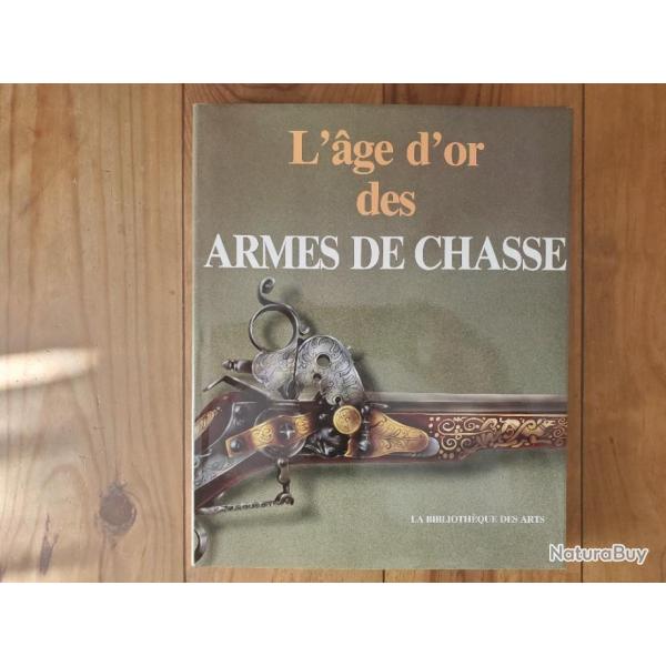 L'age d'or des ARMES DE CHASSE
