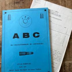 Livre "ABC du collectionneur de cartouches" de J P de Gabriac