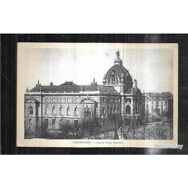 strasbourg ancien palais imprial carte postale ancienne