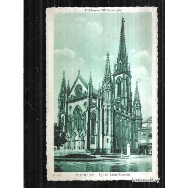 mulhouse glise saint-tienne , l'alsace pittoresque carte postale ancienne