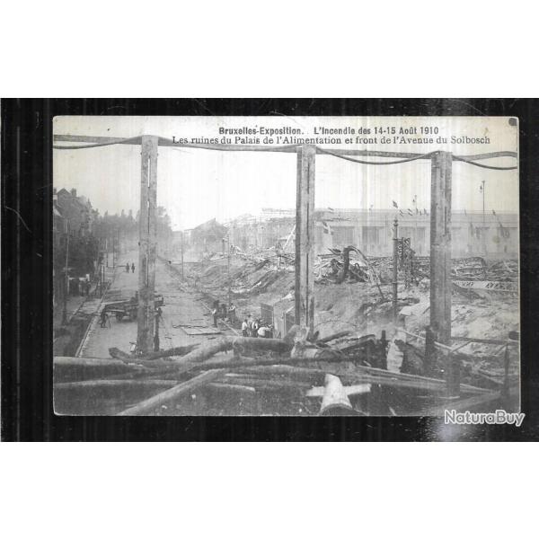 bruxelles-exposition, l'incendie des 14/15 AOUT 1910 Les ruines du palais de carte postale ancienne