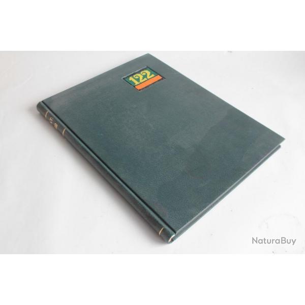 Livre album du 122me bataillon suisse guerre 1939-45 soldats militaire