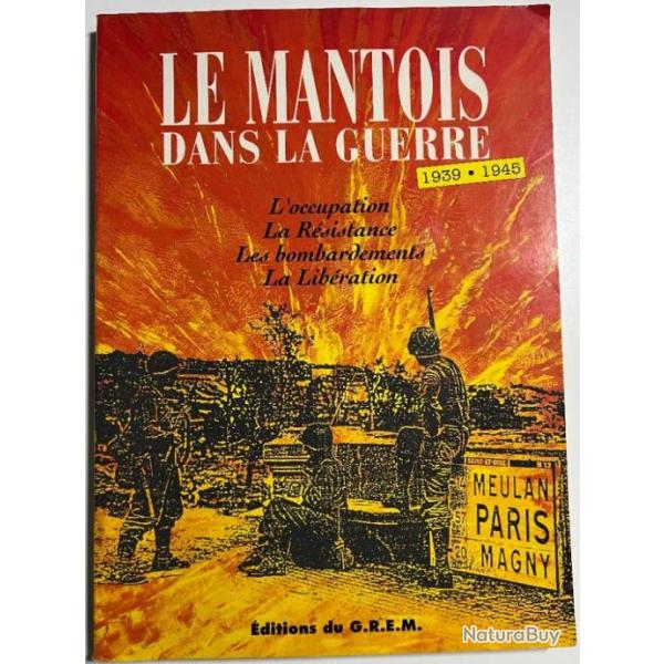 Album Le Mantois dans la Guerre ditions du G.R.E.M