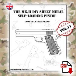 Scrap Metal Vol.11 - MK2 - DIY Sheet Metal Self Loading Pistol