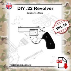 Scrap Metal Vol.19 - DIY .22 Revolver Plans